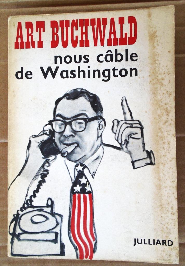 Art Buchwald nous câble de Washington - 1966 - Art Buchwald, Enlèvement ou Envoi, Utilisé, Art Buchwald (1925-2007)