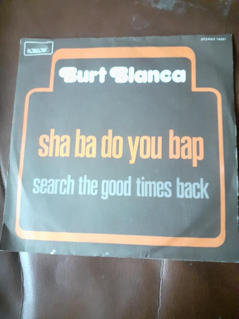45T Burt Blanca : Sha ba do you bap (Belpop), Enlèvement ou Envoi