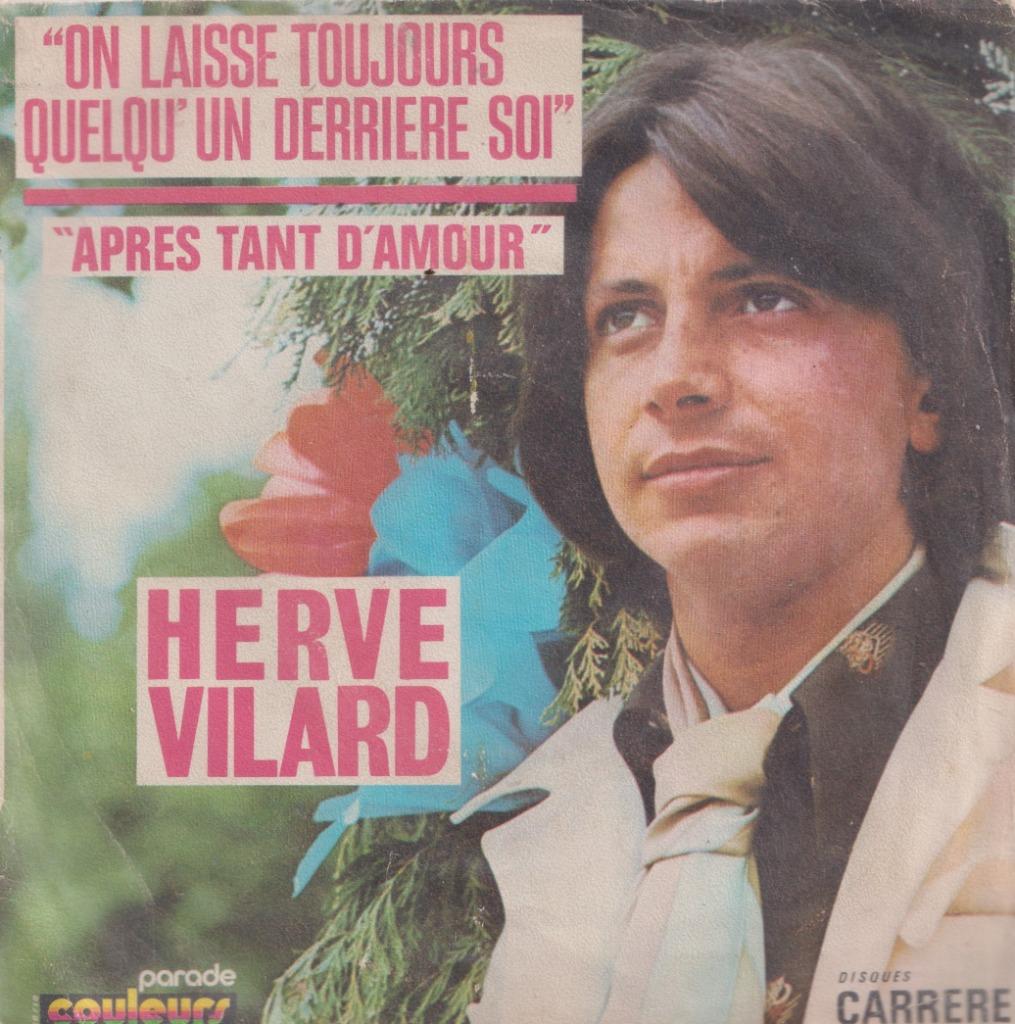 Herve Vilard – On laisse toujours quelou’ un derriere soi -, Enlèvement ou Envoi, Single, Utilisé, Pop