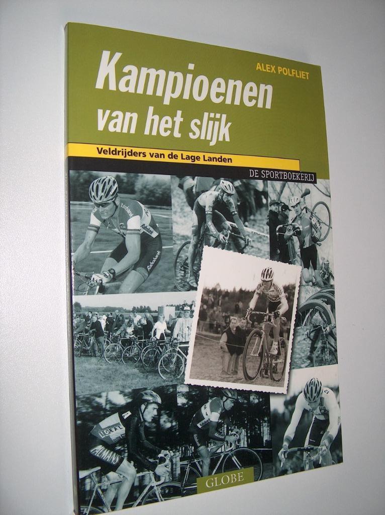 Alex Polfliet - Kampioenen van het slijk, Boeken, Alex Polfliet, Lopen en Fietsen, Ophalen of Verzenden, Zo goed als nieuw