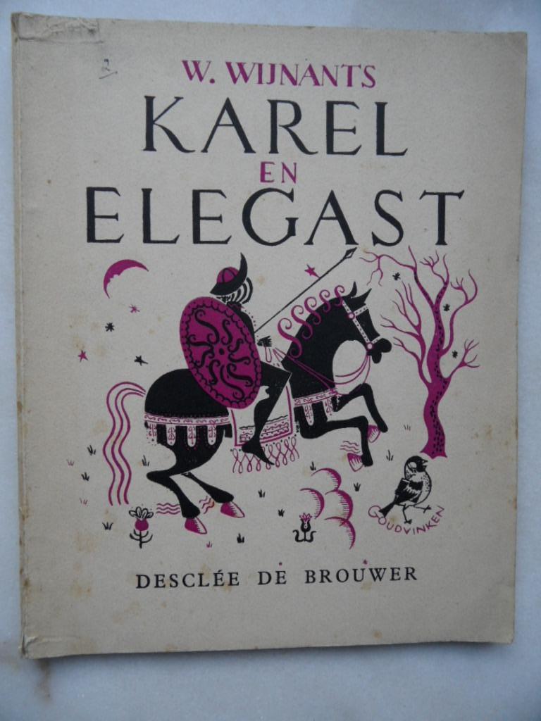 Karel en Elegast, W. Wijnants, Boeken, Romans, Gelezen, België, Ophalen of Verzenden