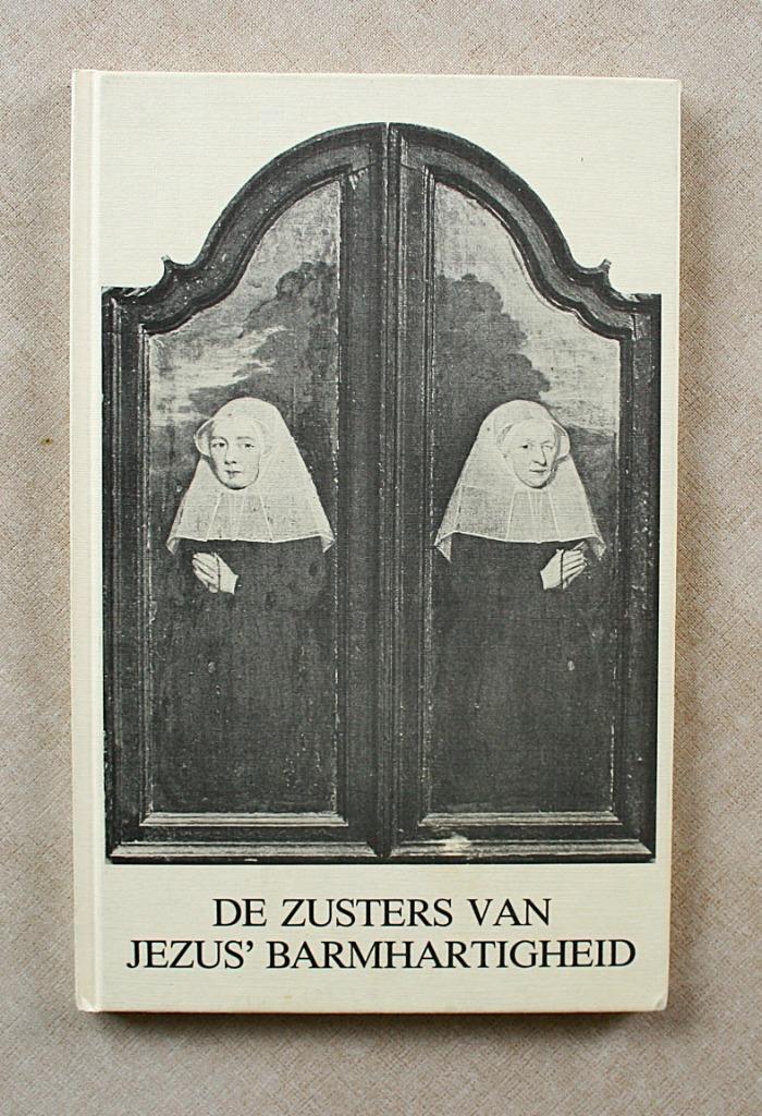 Brugge. De Zusters van Jezus’ Barmhartigheid, Livres, Histoire & Politique, Enlèvement ou Envoi, Utilisé, P.P. de Vries SJ