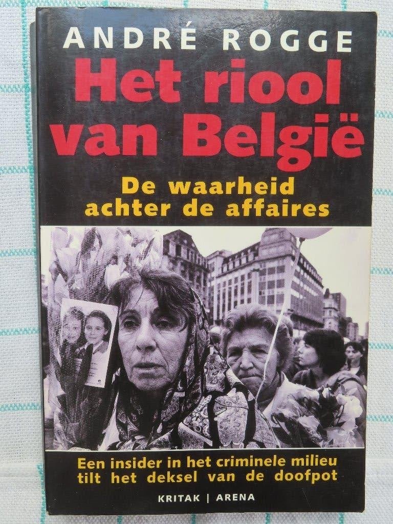 Het riool van België André Rogge, Ophalen of Verzenden, Gelezen, Maatschappij en Samenleving