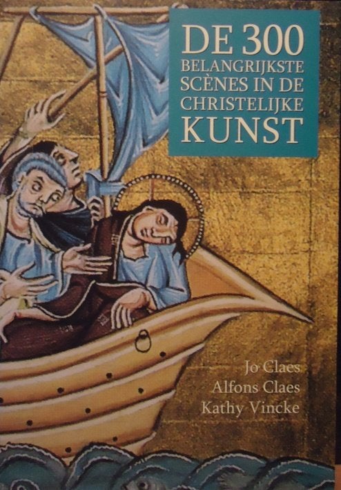 De 300 belangrijkste scènes in de christelijke kunst, Ophalen of Verzenden