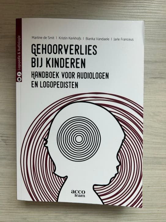 Martine De Smit - Gehoorverlies bij kinderen, Ophalen, Nieuw, Martine De Smit; Jarle Franceus; Kristin Kerkhofs; Bianka Van...