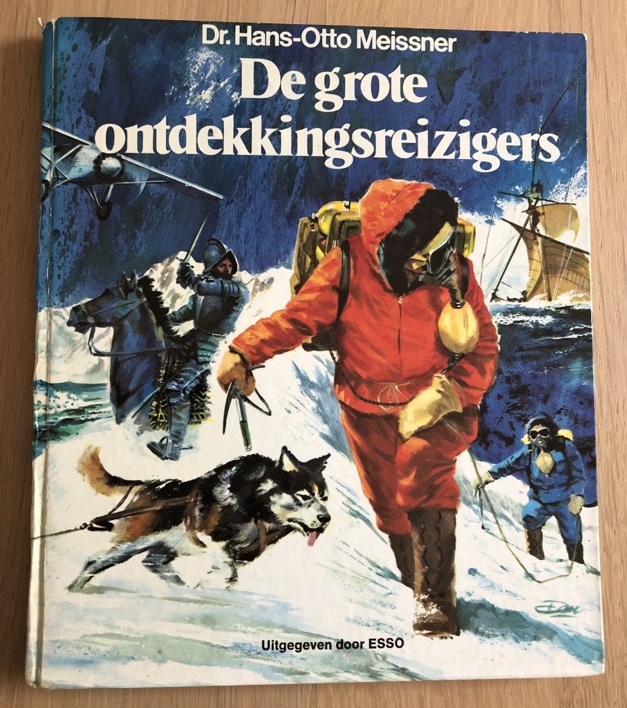 Dr.Hans-Otto Meissner - De grote ontdekkingsreizigers - Esso, Enlèvement ou Envoi, Utilisé, Dr. Hans-Otto Meissner