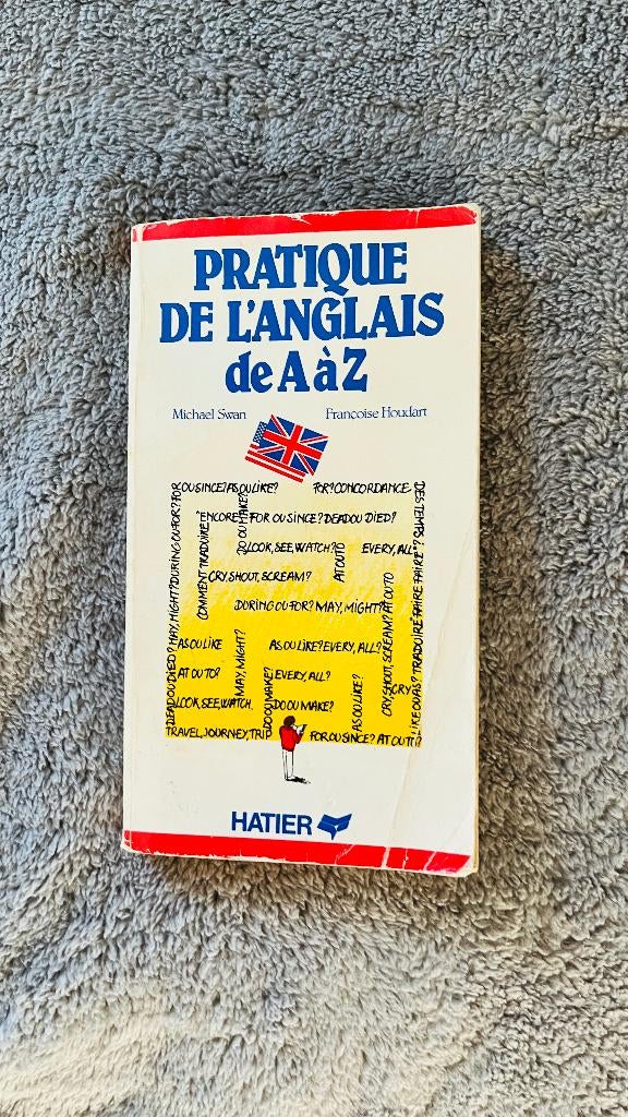 Pratique de l'anglais de A à Z-M Swan/Françoise Houdart, Enlèvement ou Envoi, Utilisé