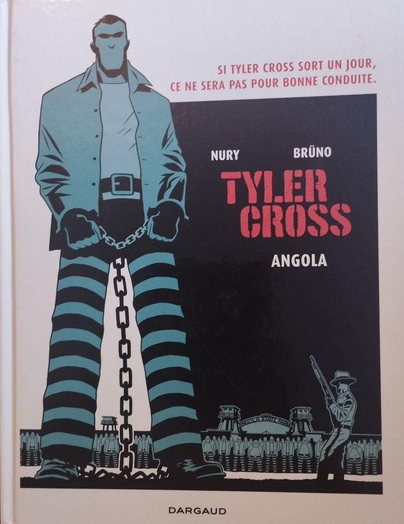 Tyler Cross – Angola, Enlèvement ou Envoi, Une BD, Utilisé, Nury, Brunö