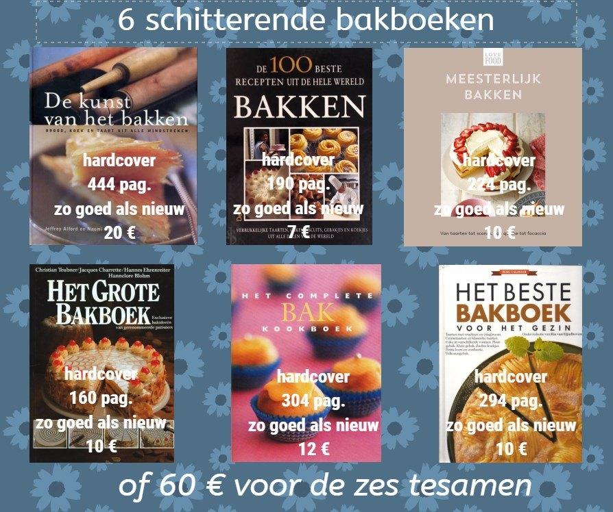 ZES SCHITTERENDE BAKBOEKEN, Boeken, Ophalen of Verzenden, Zo goed als nieuw, Taart, Gebak en Desserts