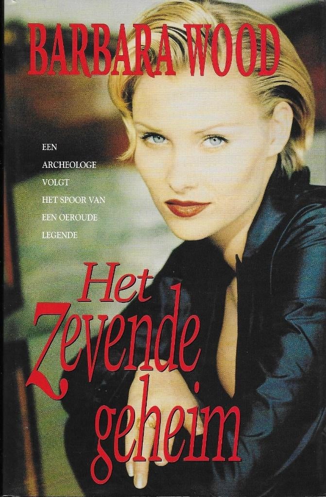 Het zevende geheim - Barbara Wood, Boeken, Romans, Gelezen, België, Ophalen of Verzenden