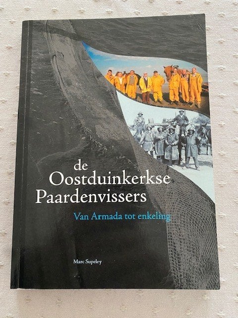 De Oostduinkerkse Paardenvissers ( Marc Supeley ), Ophalen of Verzenden