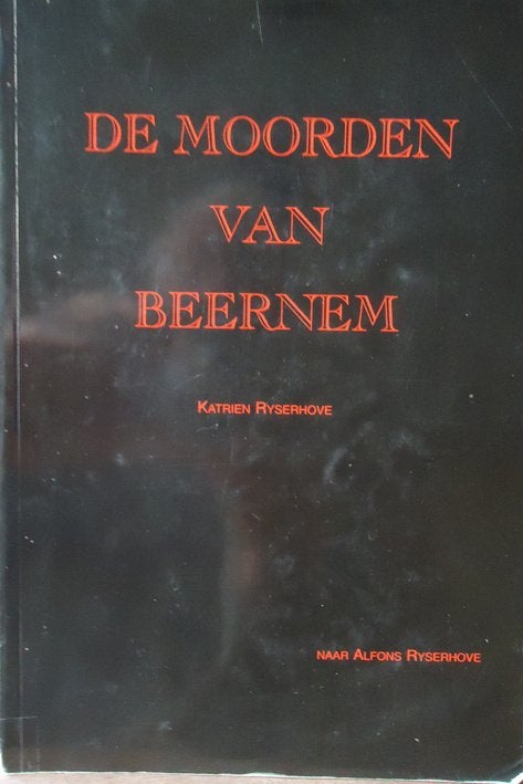 De moorden van Beenem naar Alfons Ryserhove, Ophalen of Verzenden
