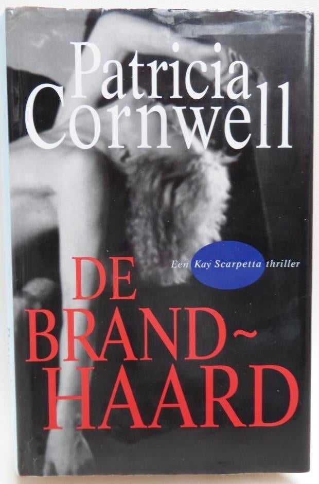 De brandhaard Patricia Cornwell Een Kay Scarpetta thriller 9, Ophalen of Verzenden, Gelezen, Patricia Cornwell