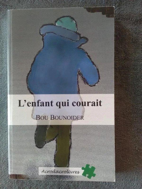 "L'enfant qui courait" Bou Bounoider (2017) NEUF !, Neuf, Enlèvement ou Envoi, Belgique, Bou Bounoider