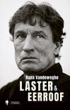 boek: laster en eerroof/Hans Vandeweghe, Ophalen of Verzenden, Zo goed als nieuw