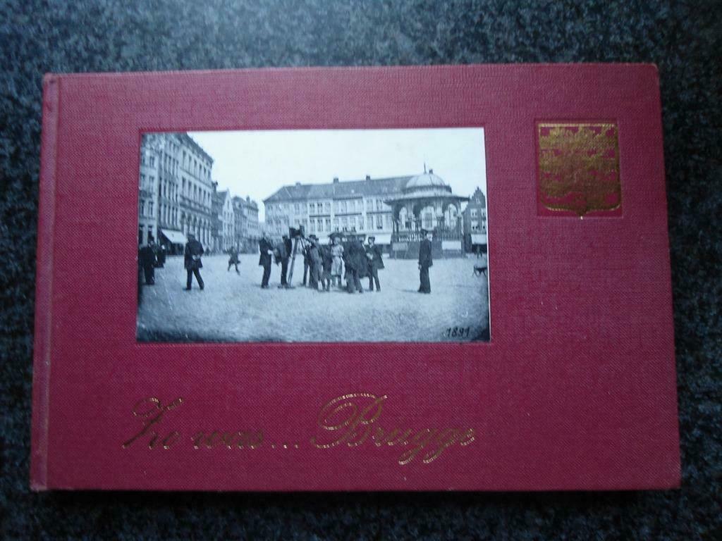 Zo was .. Brugge ansichtkaarten en foto’s 1870 tot 1925, Boeken, Ophalen of Verzenden, Zo goed als nieuw