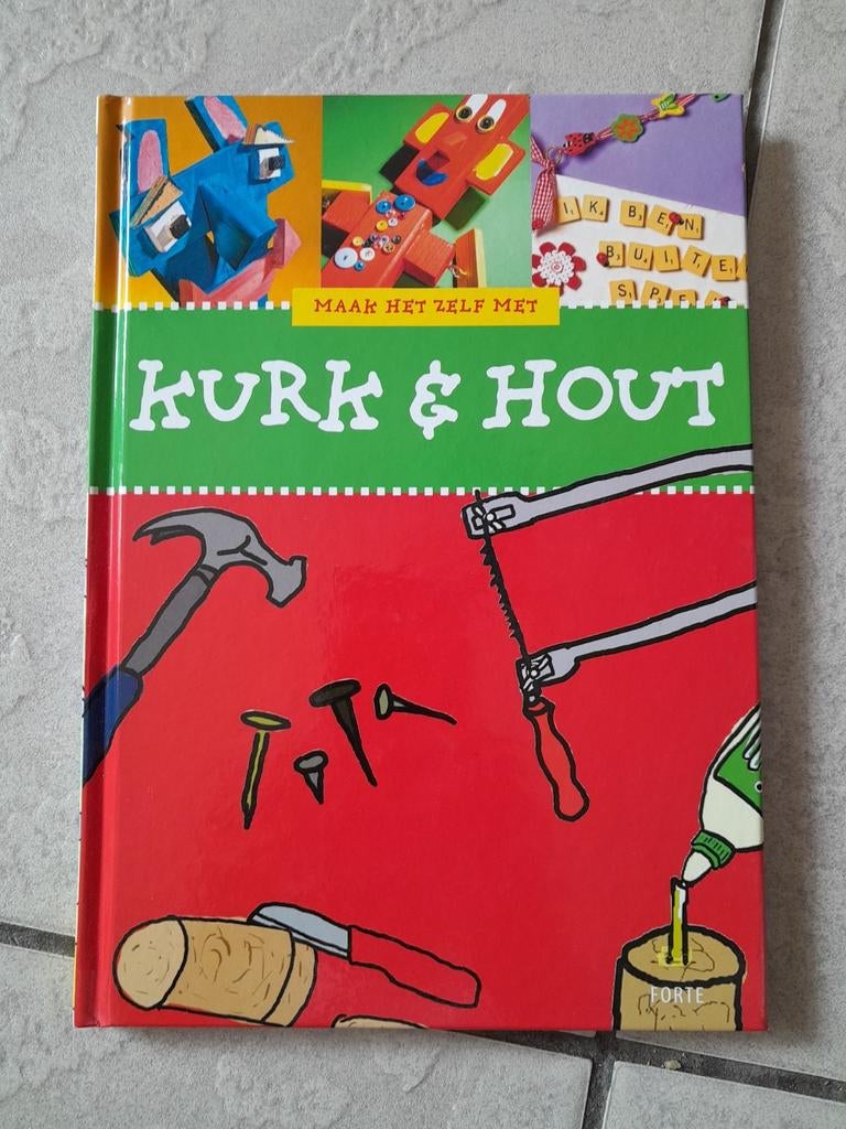 Elize van der Werff - Maak het zelf met kurk en hout, Ophalen, Zo goed als nieuw, Elize van der Werff; Marjet Santen-van Kemenade; Marjan Laban...