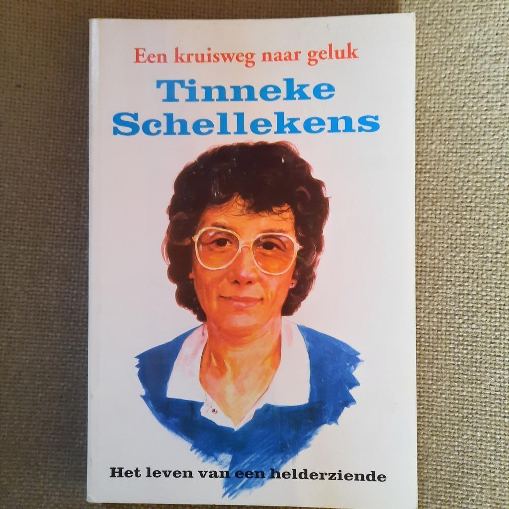 EEN KRUISWEG NAAR GELUK - TINNEKE SCHELLEKENS, Enlèvement ou Envoi