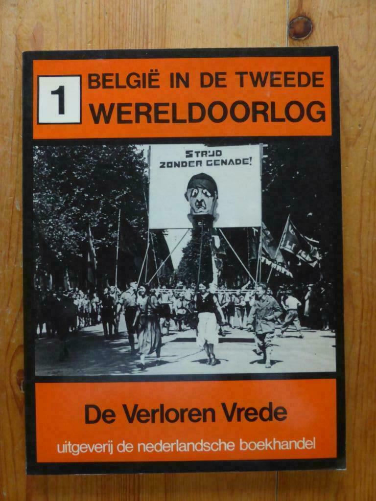 Boek 'België in de Tweede Wereldoorlog Deel 1', Paul Louyet, Enlèvement ou Envoi, Général, Deuxième Guerre mondiale