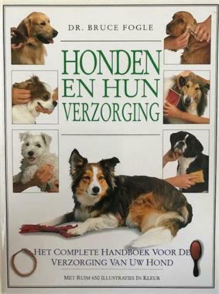 Honden en hun verzorging, Dr. Bruce Fogle, Ophalen of Verzenden, Gelezen, Honden