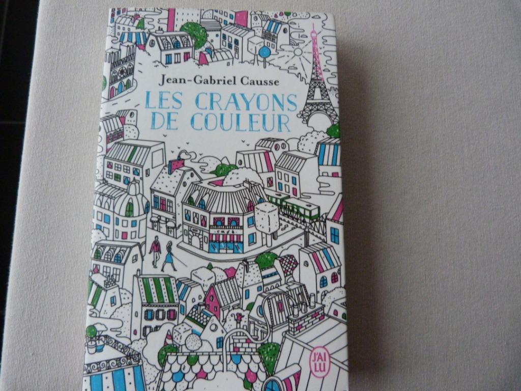 Jean-Gabriel Causse - Les Crayons De Couleur [Livre], Enlèvement ou Envoi, Jean-Gabriel Causse, Comme neuf, Europe autre