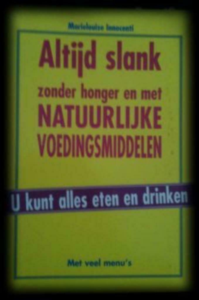 Altijd slank, Marielouise Innocenti, Enlèvement ou Envoi, Régime et Alimentation