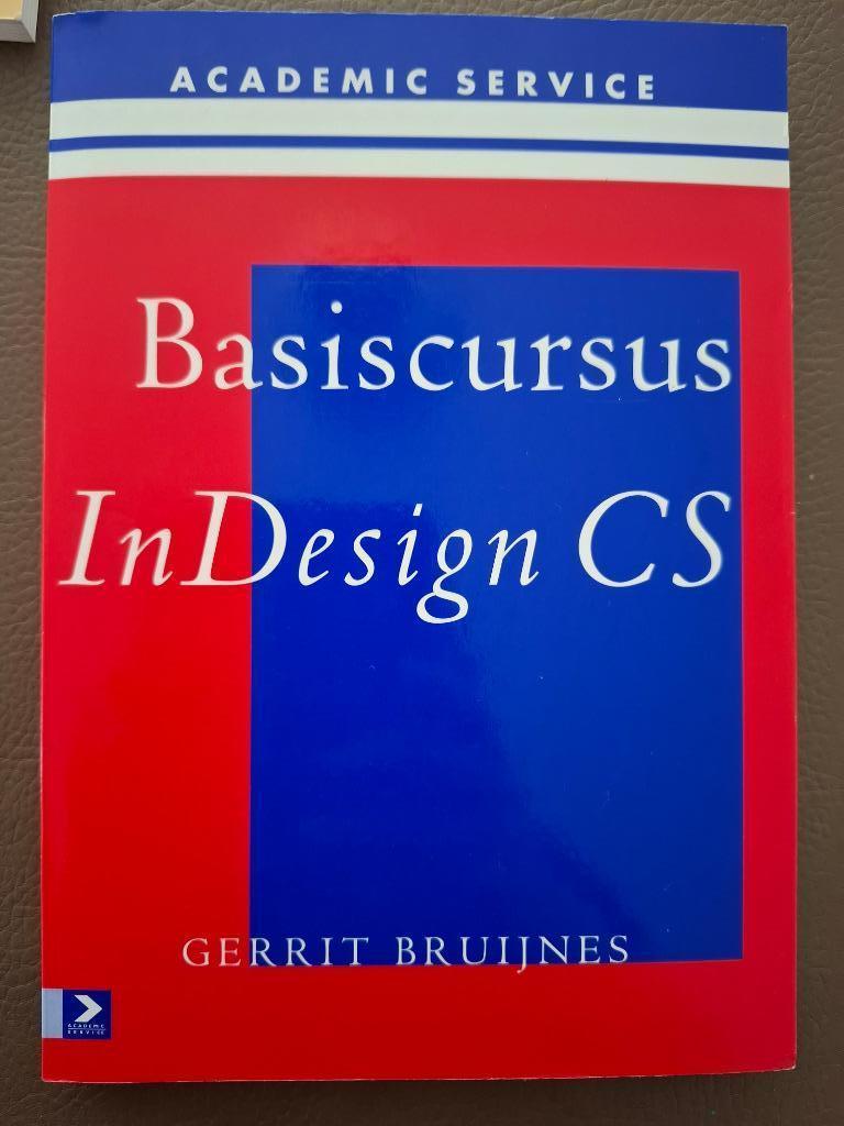 indesign basis cursus - Gerrit Bruijnes, Enlèvement ou Envoi, Comme neuf