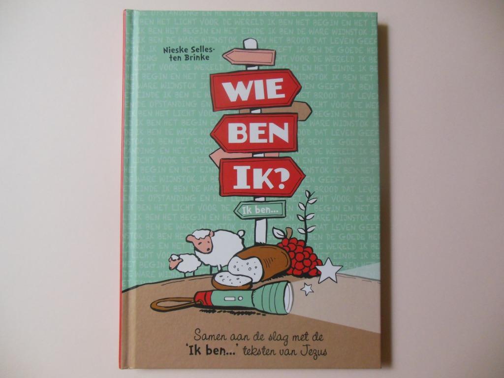 Wie ben Ik? - Nieske Selles-ten Brinke, Ophalen of Verzenden, Zo goed als nieuw
