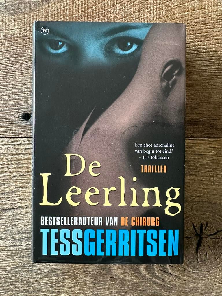 Tess Gerritsen - De leerling (hardcover - nieuwstaat!), Enlèvement ou Envoi, Tess Gerritsen, Comme neuf, Amérique