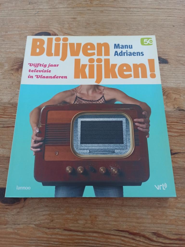 Blijven kijken! 50 jaar Vlaamse tv, Boeken, Ophalen, Zo goed als nieuw, Manu Adriaens