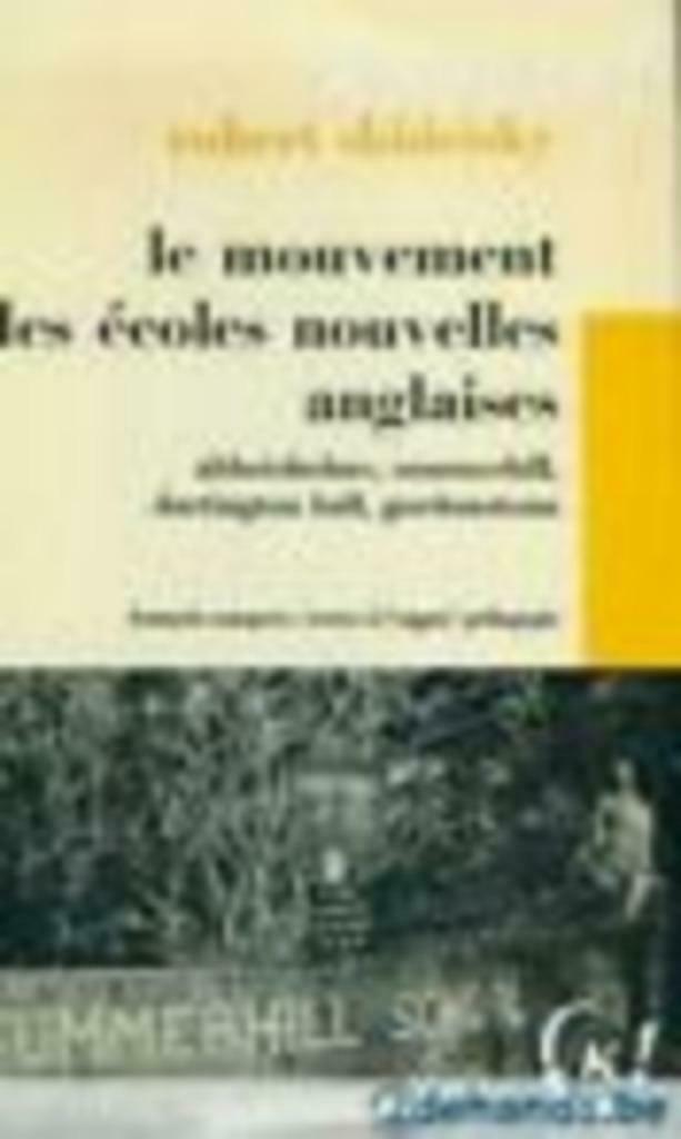 Robert Skidelsky,  Le mouvement des écoles nouvelle Anglaise, Ophalen of Verzenden, Nieuw, Overige onderwerpen