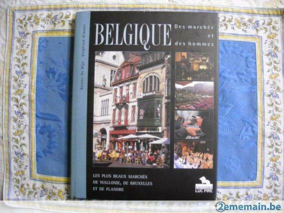 Livre: Belgique Des marchés et des hommes, Neuf