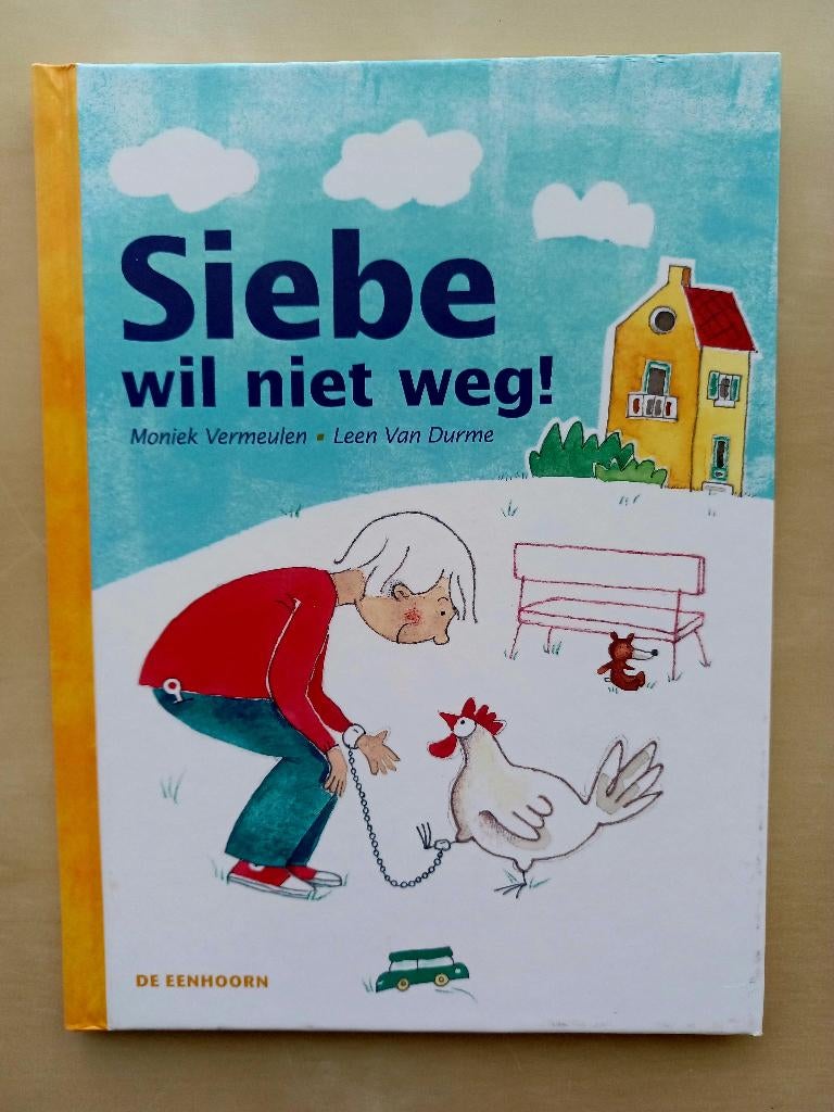 AVI M4 - Siebe wil niet weg! - De Eenhoorn, Ophalen of Verzenden, Zo goed als nieuw, Moniek Vermeulen, Fictie algemeen