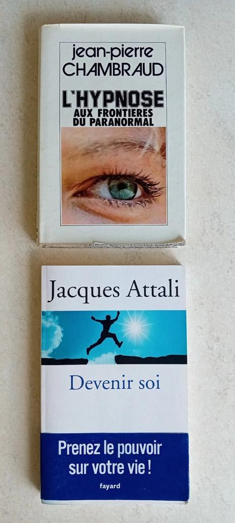 Livres : l'hypnose et devenir soi, Livres, Jacques Attali, Enlèvement ou Envoi, Comme neuf, Autres types