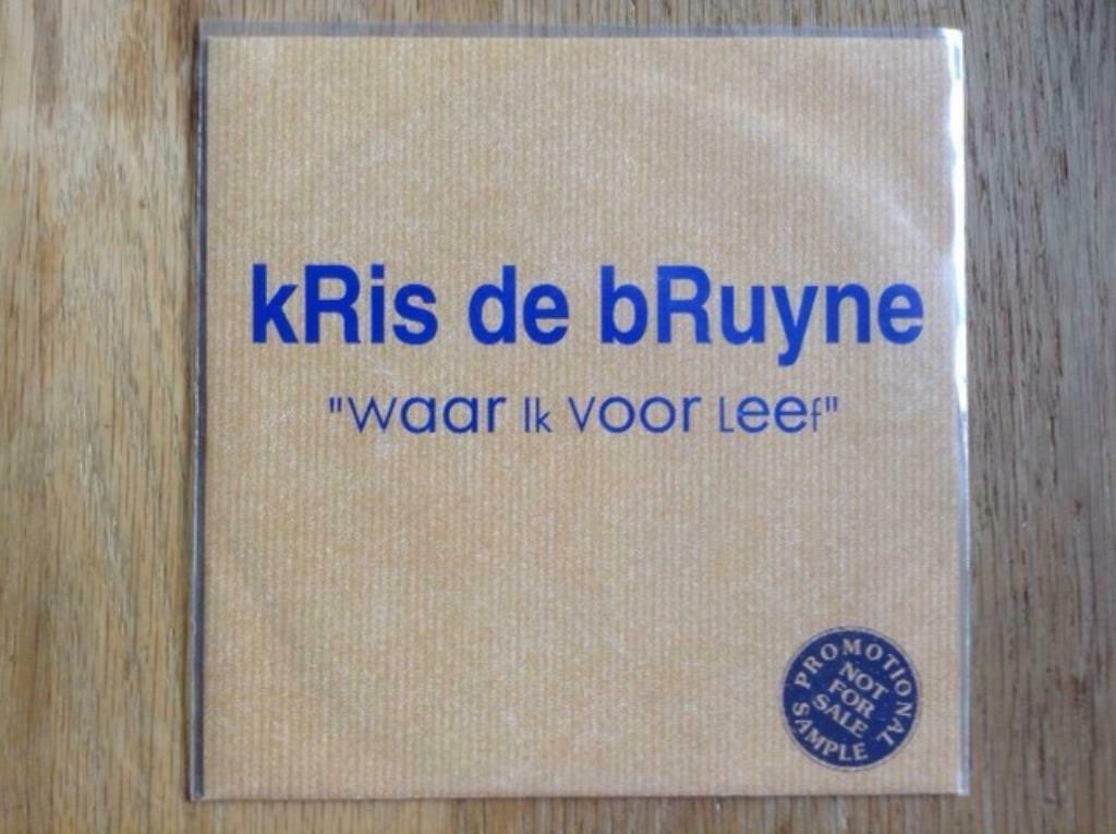 single kris de bruyne, Ophalen of Verzenden, 7 inch, Nederlandstalig, Single