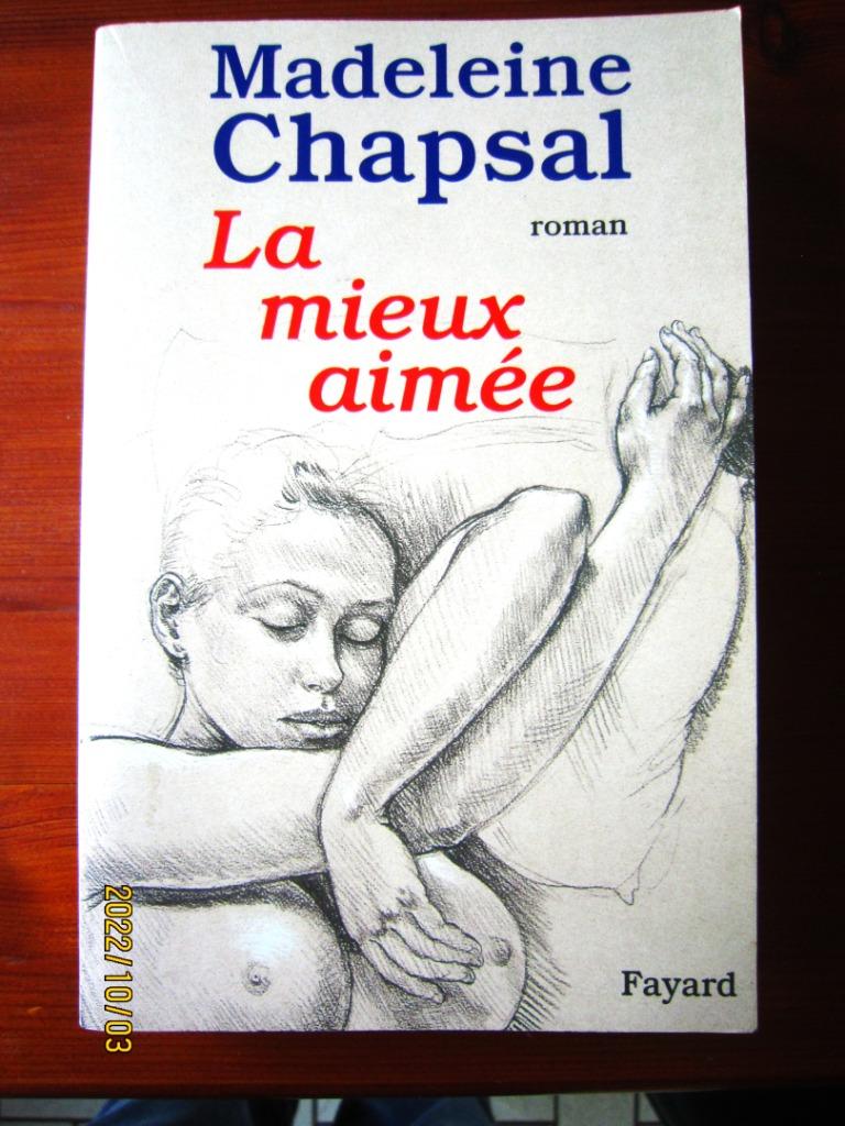 Livre "La mieux aimée" de Madeleine Chapsal, Envoi, Utilisé, Madeleine Chapsal