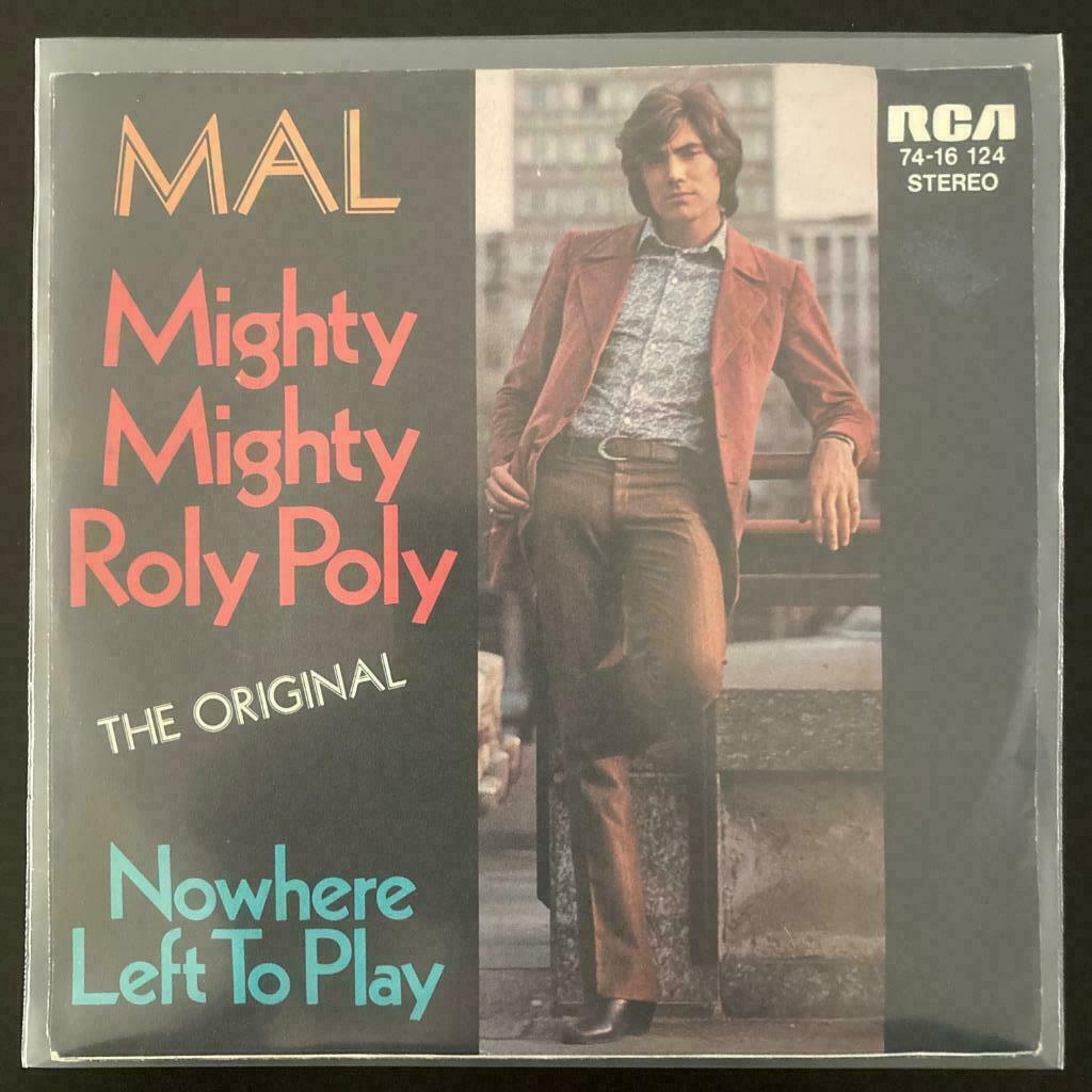 7" Mal ‎- Mighty Mighty And Roly Poly (RCA VICTOR 1971) VG+, Verzenden, 7 inch, Pop, Single