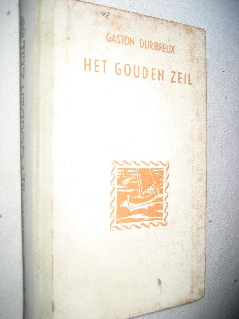 Gaston Duribreux – Het gouden zeil - over zee en vissers, Antiek en Kunst, Ophalen of Verzenden