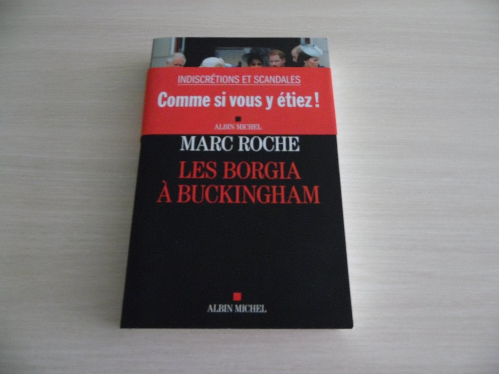 LES BORGIA À BUCKINGHAM       MARC ROCHE, Boeken, Geschiedenis | Wereld, Zo goed als nieuw, Europa, 20e eeuw of later, Ophalen of Verzenden
