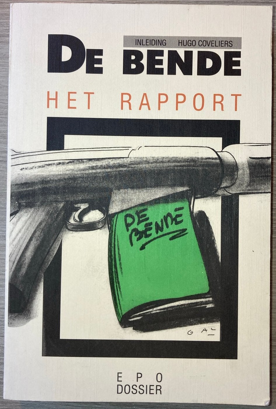 De Bende. Het rapport, Enlèvement ou Envoi, Comme neuf