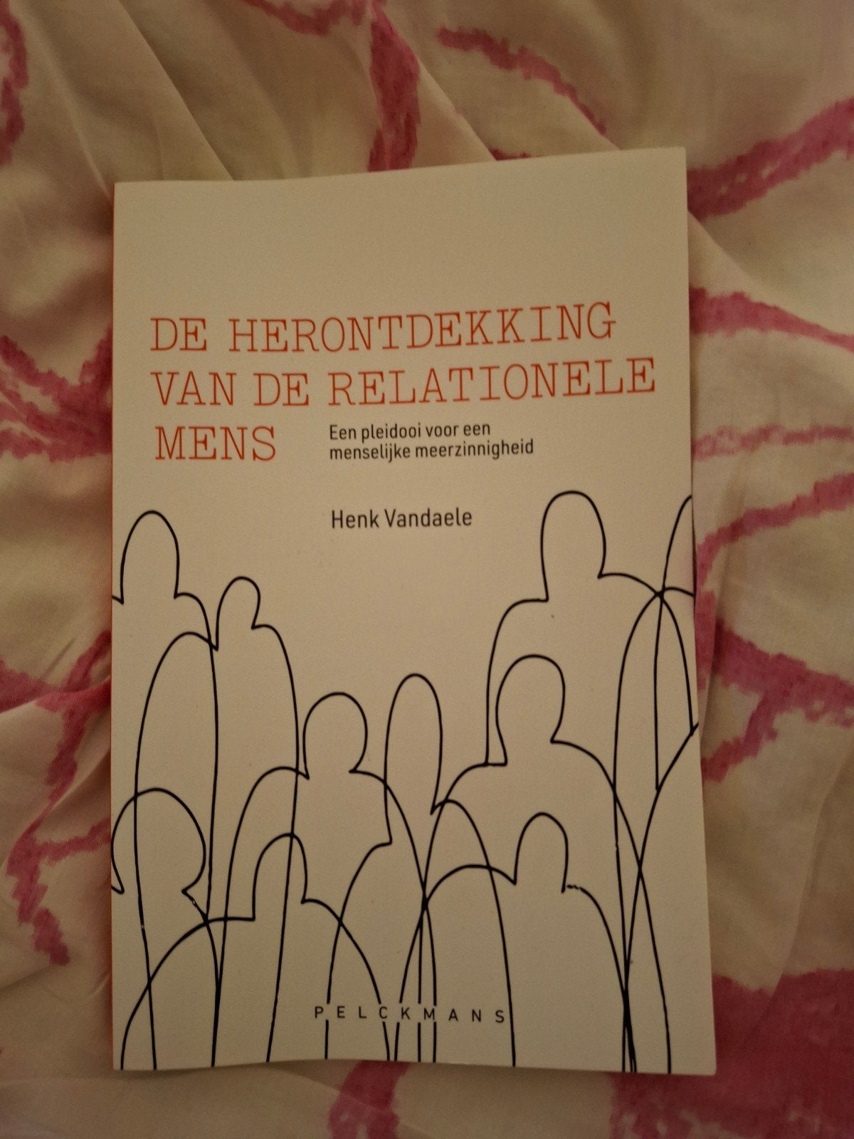 Henk Vandaele - De herontdekking van de relationele mens, Ophalen of Verzenden, Zo goed als nieuw, Algemeen, Henk Vandaele