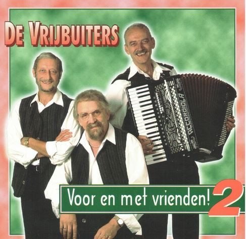 De Vrijbuiters - voor en met vrienden 2, Ophalen, Gebruikt, Levenslied of Smartlap