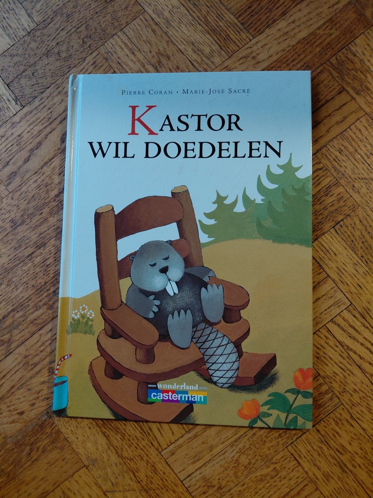 Pierre Coran: Kastor wil doedelen, Enlèvement ou Envoi, Utilisé