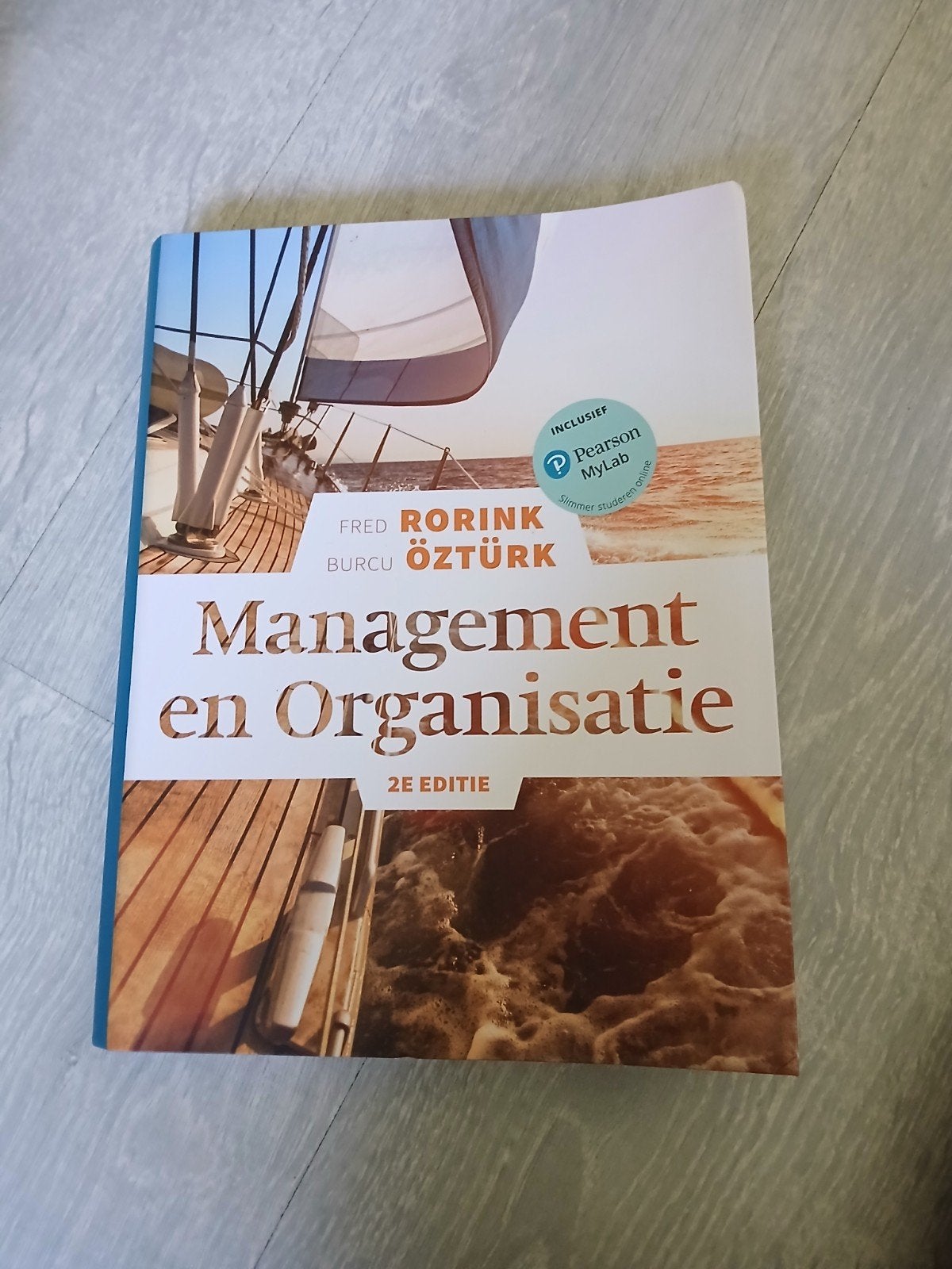 Fred Rorink - Management en organisatie 2de editie, Ophalen of Verzenden, Zo goed als nieuw, Nederlands, Fred Rorink; Öztürk Burcu