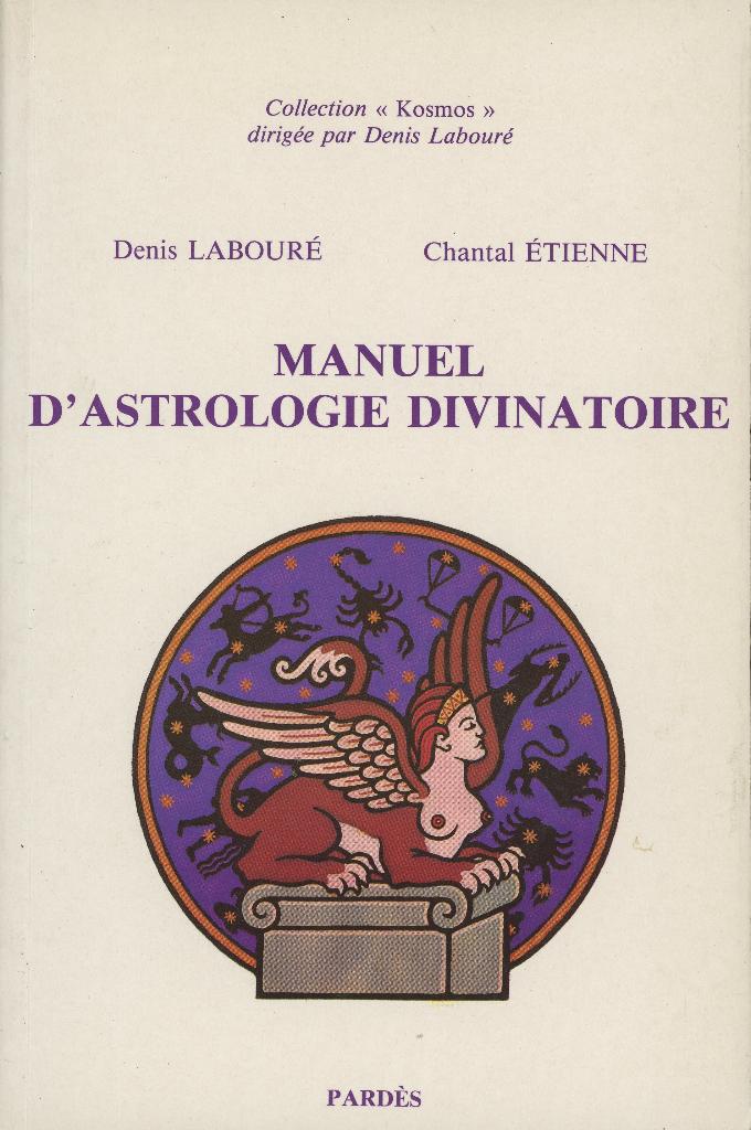 Astrologie : D. LABOURE : Manuel d'astro divinatoire, Enlèvement ou Envoi, Utilisé, Astrologie