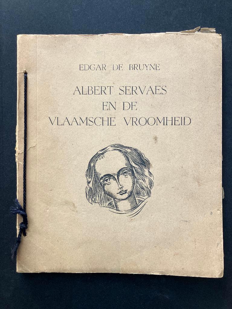 Edgar De Bruyne - Albert Servaes en de Vlaamsche Vroomheid, Boeken, Ophalen