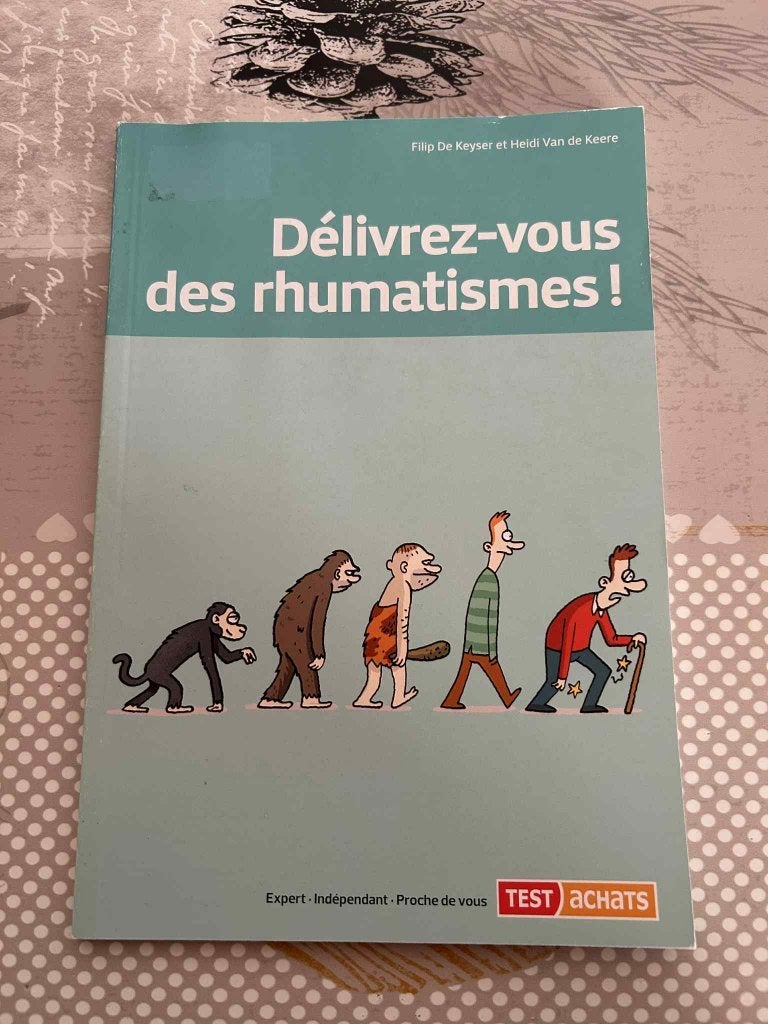 Délivrez-vous des rhumatismes !, Livres, Filip De Keyser & Heidi Van De Keere, Utilisé, Enlèvement, Santé et Condition physique