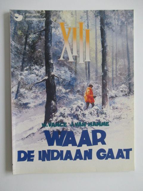 XIII...nr.2...waar de indiaan gaat...............1st, Boeken, Stripverhalen, Ophalen of Verzenden, Zo goed als nieuw