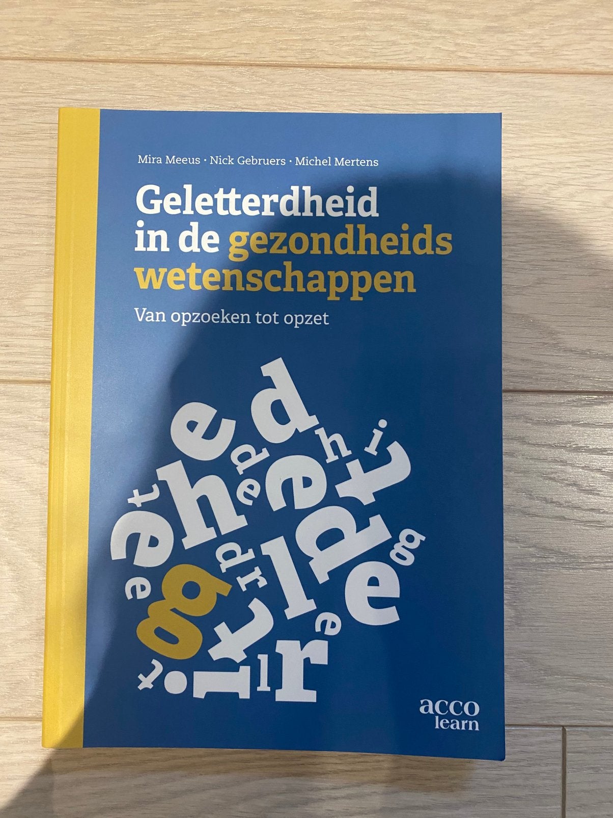 Geletterdheid in de gezondheidswetenschappen (Nick Gebruers), Livres, Science, Neuf, Nick Gebruers; Mira Meeus; Michel Mertens