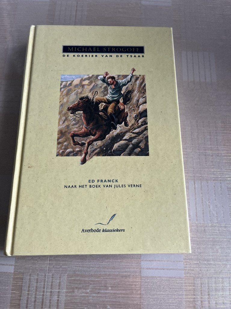 Michael Strogoff, de koerier van de tsaar - boek, België, Ophalen of Verzenden, Zo goed als nieuw, Ed Franck